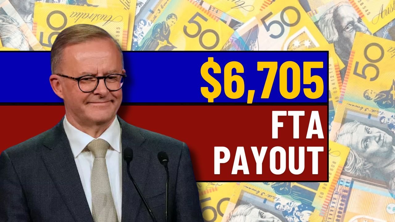 $6,705 FTA Payout