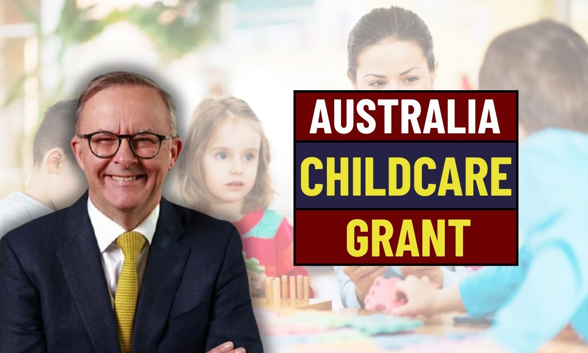 Australia’s $5,000 Childcare Grant